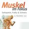 Muskel im Fokus