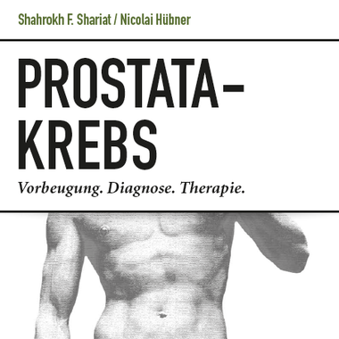 Prostatakrebs: Vorbeugung. Diagnose. Therapie.
