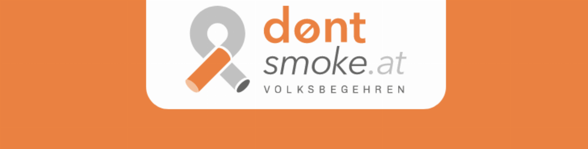 Volksbegehren "Don't Smoke" gestartet - Unterschriften ab sofort möglich.