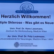 MINI MED-STUDIUM: „MULTIPLE SKLEROSE-WAS GIBT ES NEUES“