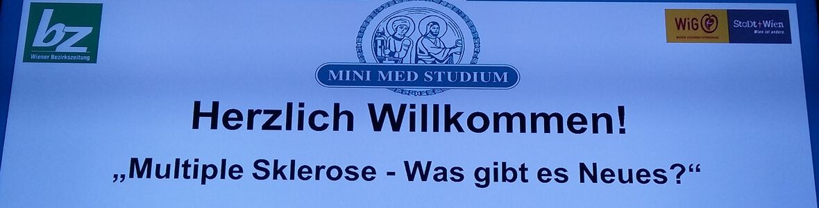 MINI MED-STUDIUM: „MULTIPLE SKLEROSE-WAS GIBT ES NEUES“