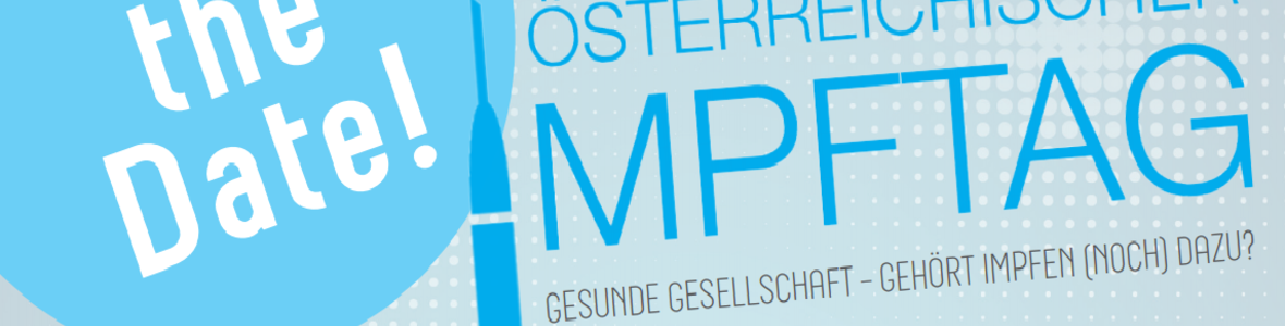 Österreichischer Impftag 2017: Impfen – gemeinschaftliches oder individuelles Ziel?