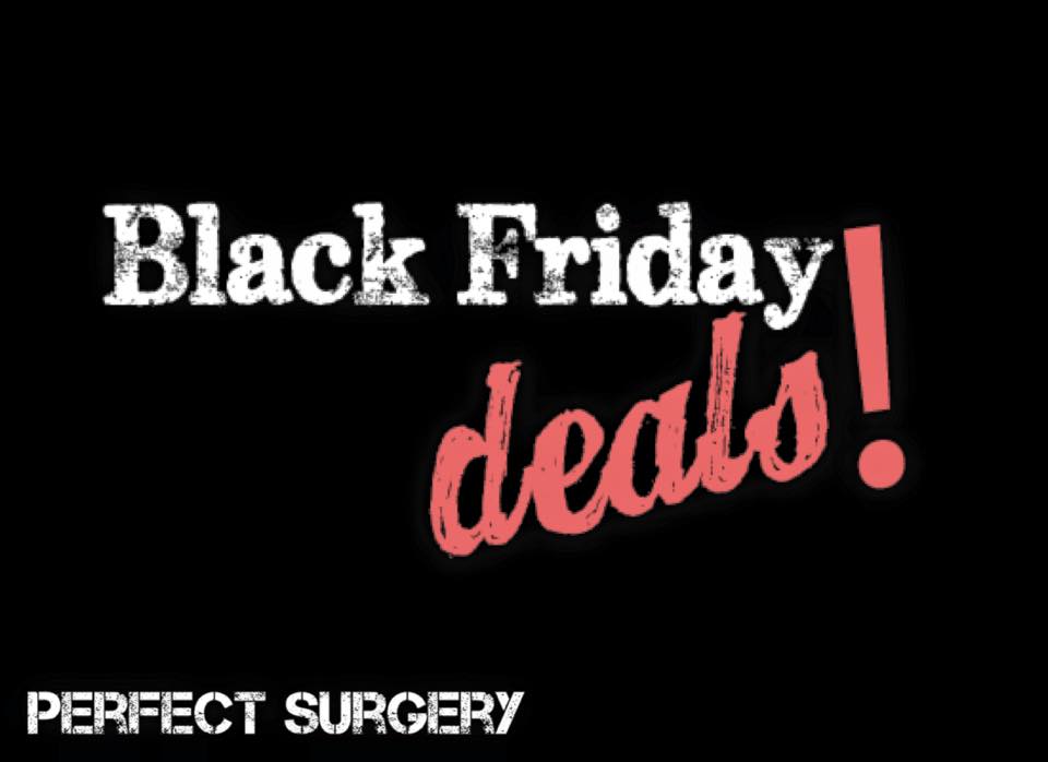 BLACK FRIDAY в Хирургия "Перфект"
