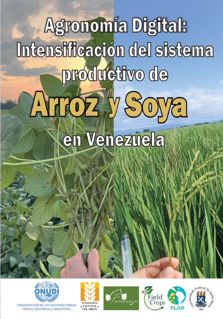 AGRONOMÍA DIGITAL: INTENSIFICACIÓN DEL SISTEMA PRODUCTIVO DE ARROZ Y SOYA EN VENEZUELA