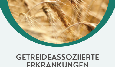 Webinar-Serie: Getreideassoziierte Erkrankungen – Herausforderungen bei Diagnose und Therapie
