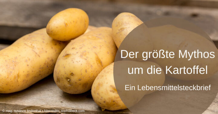 Der größte Mythos um die Kartoffel