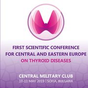 Първа научна конференция за Централна и Източна Европа по тиреоидни заболявания