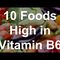 Топ 10 на храните съдържащи най-високите количества Витамин B6