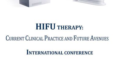 Имаме удоволствието да Ви поканим за участие в международна научна конференция на тема: „HIFU: Current Clinical Practice and Future Avenues“