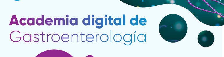ACADEMIA DIGITAL DE GASTROENTEROLOGÍA 