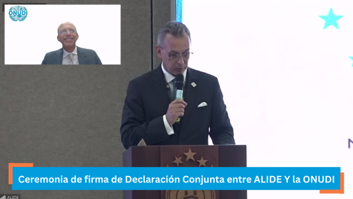 La ONUDI y ALIDE firman Declaración Conjunta para impulsar el desarrollo industrial sostenible en América Latina y el Caribe