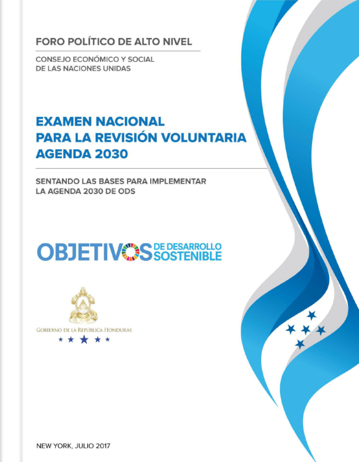 I EXAMEN NACIONAL PARA LA REVISIÓN VOLUNTARIA DE HONDURAS 2017