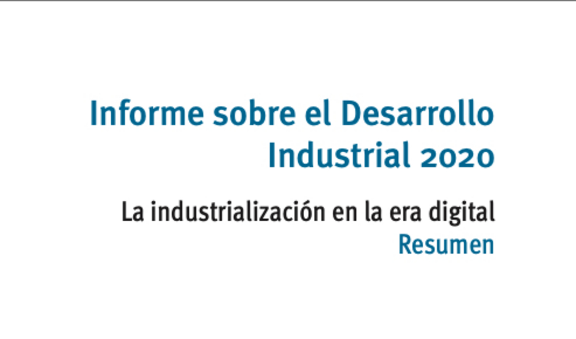 INFORME SOBRE EL DESARROLLO INDUSTRIAL 2020