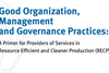 Buenas prácticas de organización, gestión y gobernanza: Una publicación para los proveedores de servicios de producción más limpia y eficiente en el uso de los recursos
