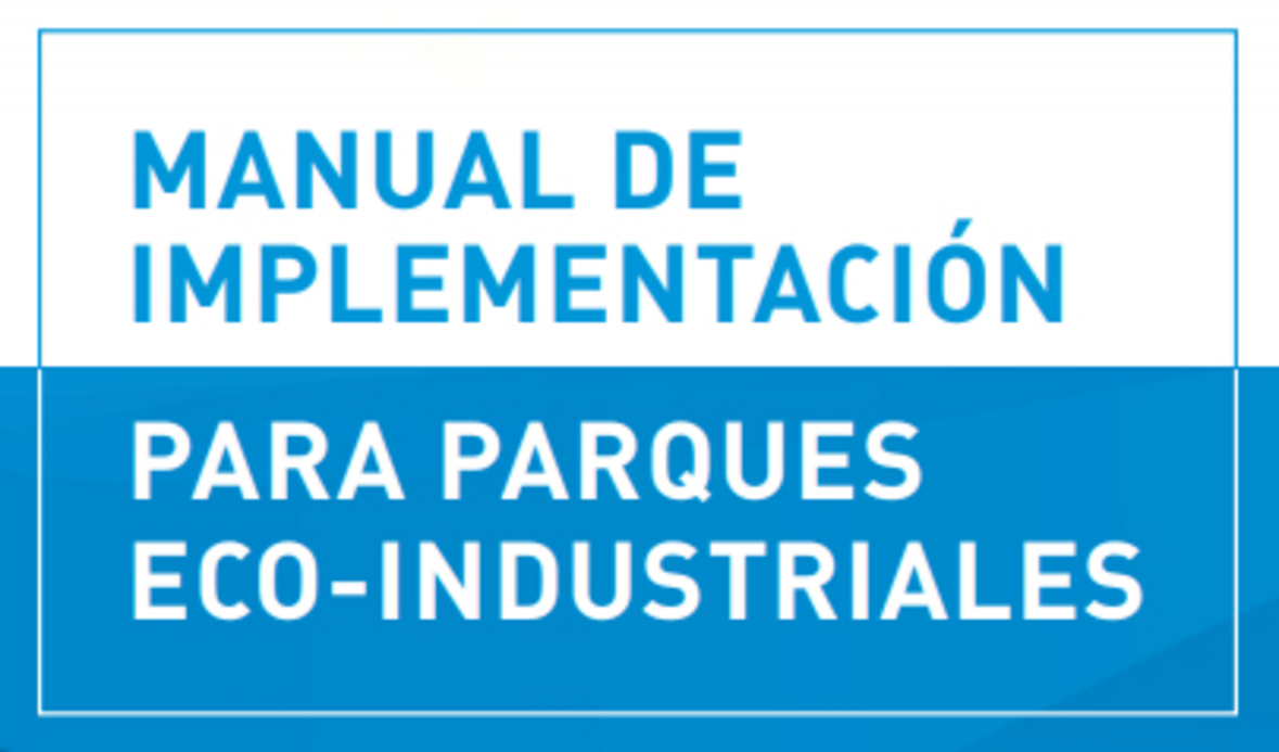 Manual de implementación para parques eco-industriales