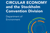 La economía circular y la División del Convenio de Estocolmo