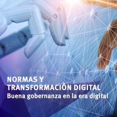 NORMAS Y TRANSFORMACIÓN DIGITAL – Buena gobernanza en la era digital