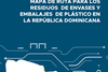 Mapa de Ruta para los Residuos de Envases y Embalajes de Plástico en la República Dominicana