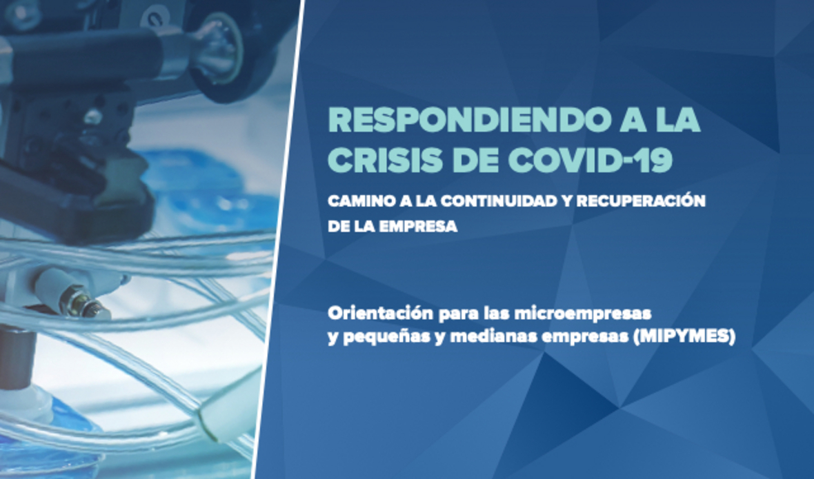 Respondiendo a la crisis del COVID-19.  Camino a la continuidad y recuperación de la empresa.