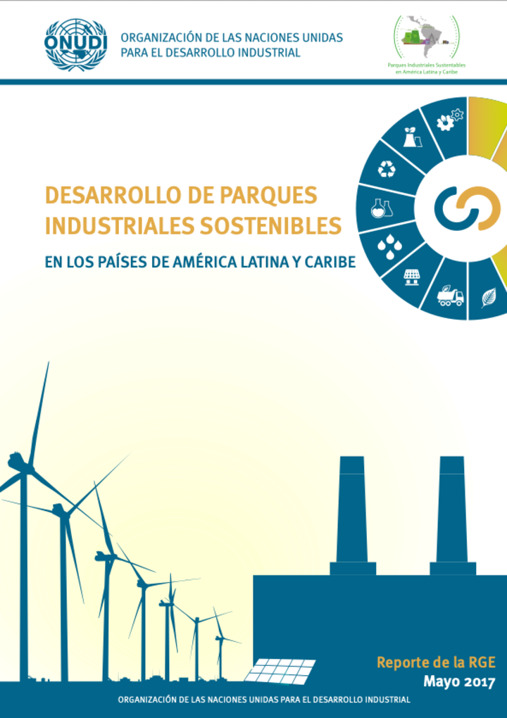 Desarrollo de Parques Industriales Sostenibles en los países de América Latina y el Caribe