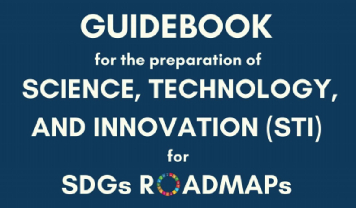 Guía para la preparación de hojas de ruta de ciencia, tecnología e innovación (CTI) para los ODS