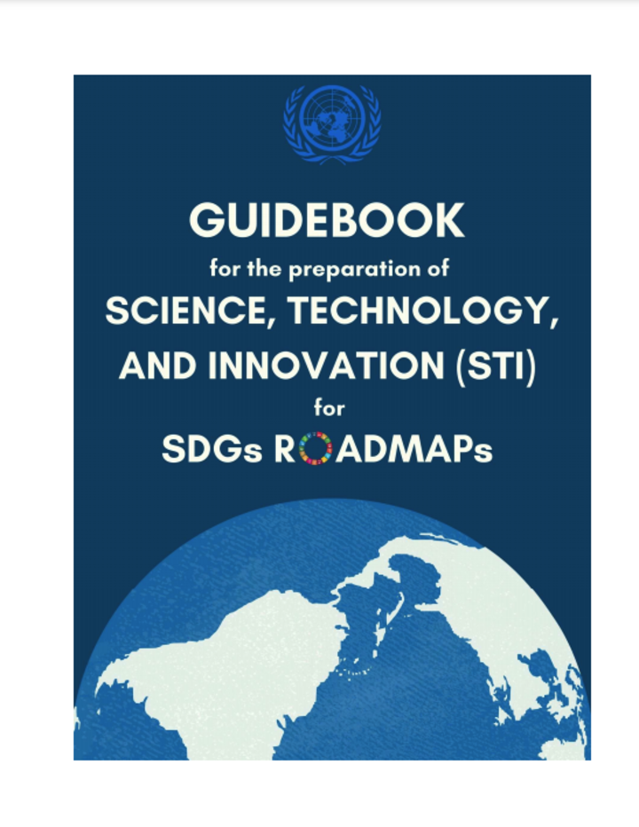 Guía para la preparación de hojas de ruta de ciencia, tecnología e innovación (CTI) para los ODS